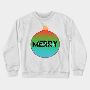merry Christmas ornament Crewneck Sweatshirt